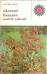 kniha Okrasné listnáče našich zahrad, SZN 1985