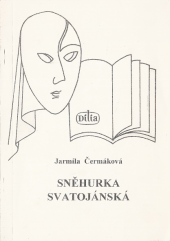 kniha Sněhurka svatojánská Pohádka pro dospělé i dětské herce, Dilia 1993
