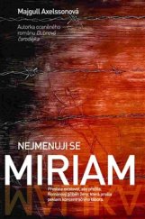 kniha Nejmenuji se Miriam, Metafora 2016
