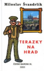 kniha Černí baroni 11. - Terazky na Hrad, Camis 2002