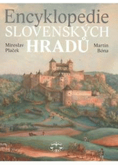 kniha Encyklopedie slovenských hradů, Libri 2007