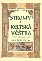 kniha Stromy a keltská věštba, Fontána 2009