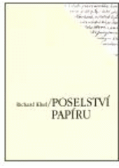 kniha Poselství papíru, Karolinum  1999