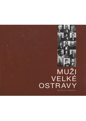 kniha Muži Velké Ostravy, Repronis 2009