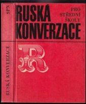 kniha Ruská konverzace pro střední školy, SPN 1978