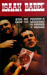 kniha Ako to chodilo v Odese, Slovart 2006