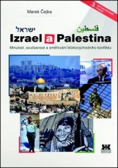 kniha Izrael a Palestina Minulost, současnost a směřování blízkovýchodního konfliktu, Barrister & Principal 2013