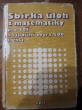 kniha Sbírka úloh z matematiky pro SOŠ a studijní obory SOU 1.část, SPN 1986