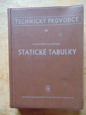 kniha Statické tabulky Určeno prac. ve stavební a konstrukční praxi a stud. odb. i vys. škol, SNTL 1959