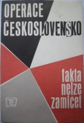 kniha Operace Československo fakta nelze zamlčet, Rudé Právo 1972