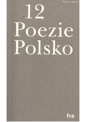 kniha Antologie současné polské poezie, Fra 2011
