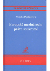 kniha Evropské mezinárodní právo soukromé, C. H. Beck 2008