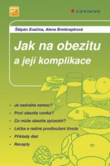 kniha Jak na obezitu a její komplikace, Grada 2008