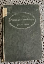 kniha  Die Heiligtümer des Orients. (Ägypten - Griechenland - Palästina, Verlag 1912