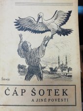 kniha Čáp Šotek a jiné pověsti, Václav Čepek 1945