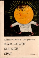 kniha Kam chodí slunce spat, SNDK 1963