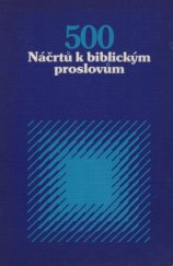 kniha 500 Náčrtů k biblickým proslovům s úvodem a výklady od Johna Warnse, J. Zeman 1933