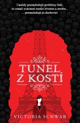 kniha Tunel z kostí, Slovart 2021