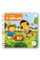 kniha Čo sa deje V záhrade, Svojtka 2018