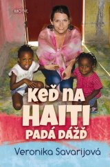 kniha Keď na Haiti padá dážď, Motýl 2014