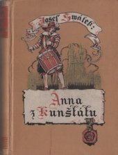 kniha Anna z Kunštátu román z XV. století, L. Mazáč 1940