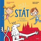 kniha Můj stát Putování za prezidenty, Pikola 2026