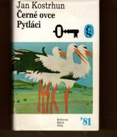 kniha Černé ovce Pytláci, Československý spisovatel 1981