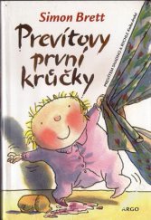 kniha Prevítovy první krůčky prevítem snadno a rychle., Argo 2007