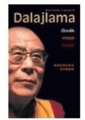 kniha Dalajlama člověk, mnich, mystik, Beta-Dobrovský 2008