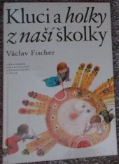 kniha Kluci a holky z naší školky, Středočeské nakladatelství a knihkupectví 1982