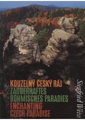 kniha Kouzelný Český ráj = Zauberhaftes Böhmisches Paradies = Enchanting Czech Paradise, Buk 2001
