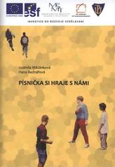 kniha Písnička si hraje s námi, Univerzita Palackého v Olomouci 2010