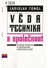 kniha Věda, technika a společnost soudobé tendence a transformace vzájemných vazeb, Filosofia 1994