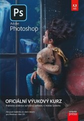 kniha Adobe Photoshop: Oficiální výukový kurz Oficiální výukový kurz, Computer Press 2022