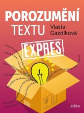 kniha Porozumění textu expres, Edika 2023