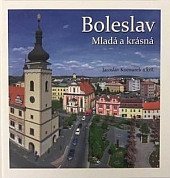 kniha Boleslav - Mladá a krásná, Kultura města Mladá Boleslav 2018