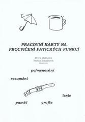 kniha Pracovní karty na procvičení fatických funkcí, s.n. 2010