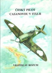 kniha Český pilot Casanovou v Itálii, UNI 1999