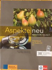 kniha Aspekte neu Mittelstufe Deutsch Arbeitsbuch mit Audio-CD C1, Klett 2017