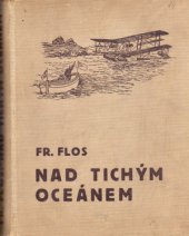 kniha Nad Tichým oceánem dobrodružný román, Novina 1938