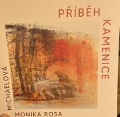 kniha Příběh Kamenice, Nadační fond Mosty-Puentes 2021