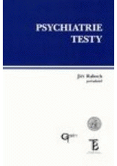 kniha Psychiatrie - testy, Galén 1997