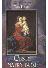 kniha Cesty Matky Boží, Triton 2007