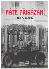 kniha Páté přikázání, Pragoline 2008