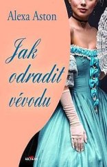 kniha Jak odradit vévodu, Alpress 2023