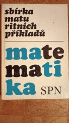 kniha Sbírka maturitních příkladů z matematiky, SPN 1986