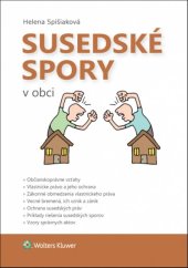kniha Susedské spory v obci, Wolters Kluwer 2017