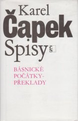kniha Spisy Básnické počátky - překlady, Československý spisovatel 1993