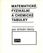 kniha Matematické, fyzikální a chemické tabulky pro střední školy, SPN 1989