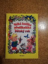 kniha Velká knížka předškoláka dětský rok, Librex 1998
